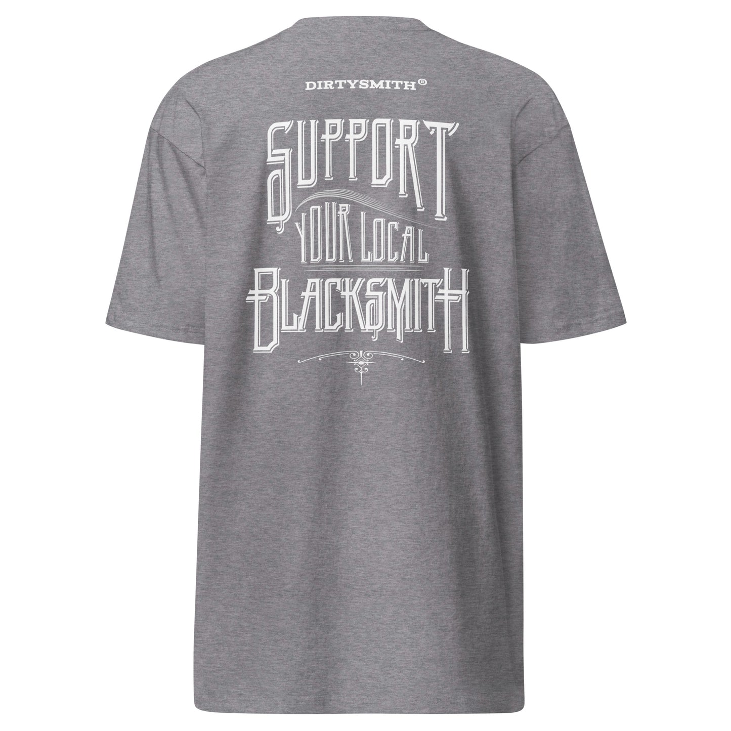 Dirty_Smith_Blacksmith_Shirt_Support-Your_local-Blacksmith-v1_premium-heavyweight-tee-carbon-grey-back