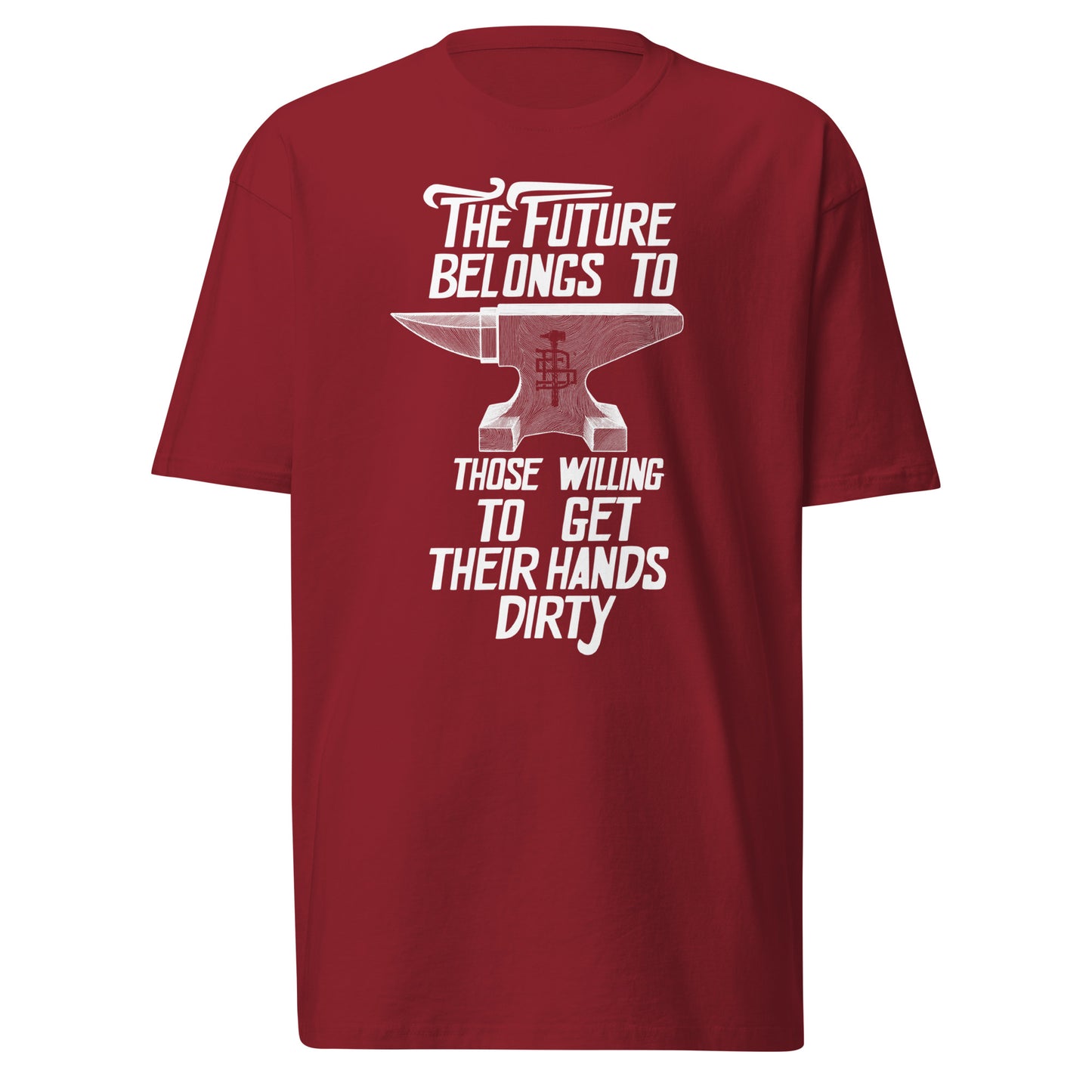 Dirty_Smith_Blacksmith_Shirt_The-Future-Belongs-To-Those-Willing-To-Get-Their-Hands-Dirty_premium-heavyweight-tee-brick-red-front
