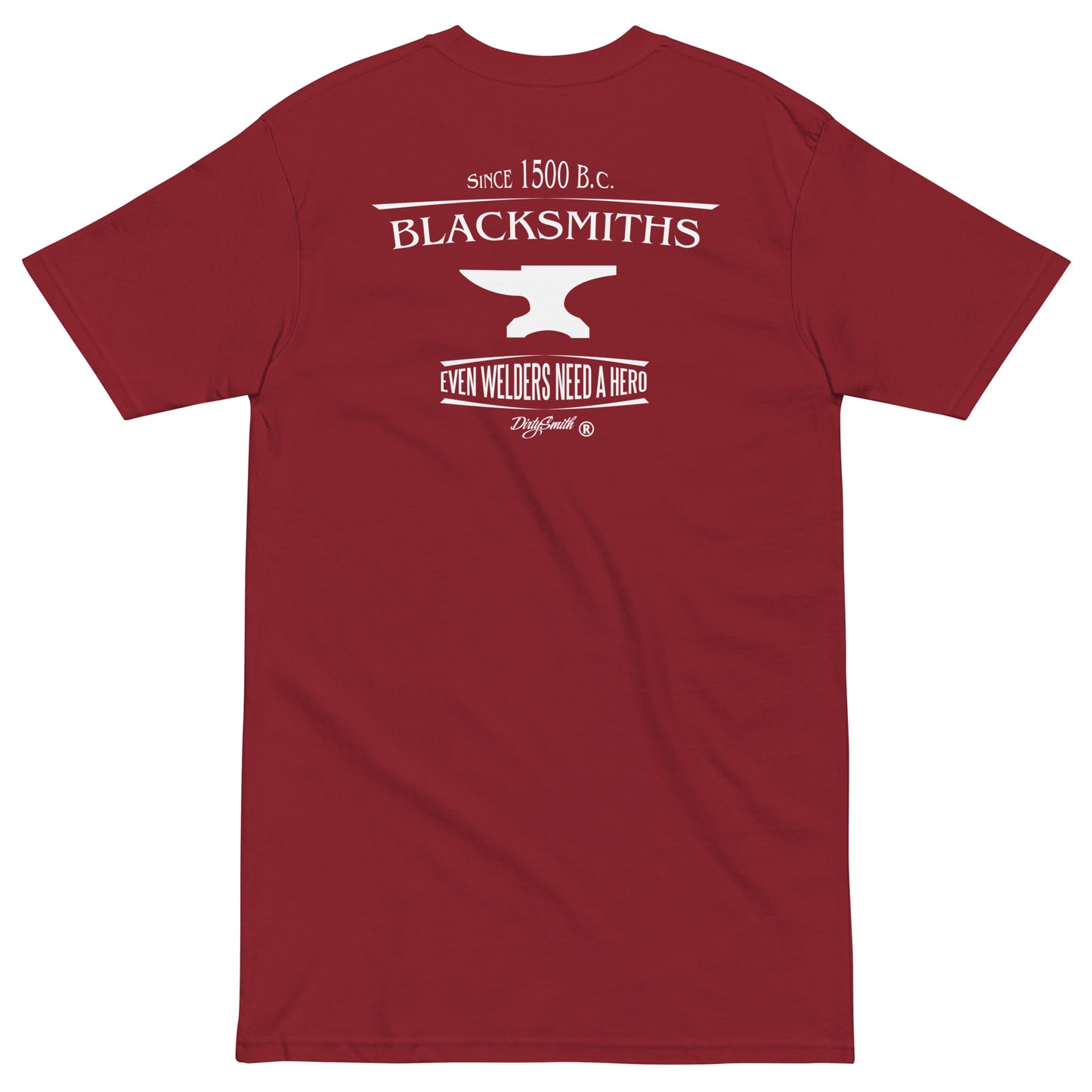 Dirty-Smith-Welders-Hero-Blacksmithing-Shirt-premium-heavyweight-tee-brick-red-back